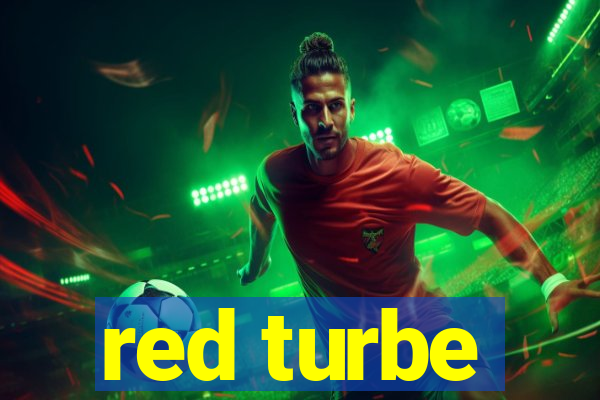 red turbe